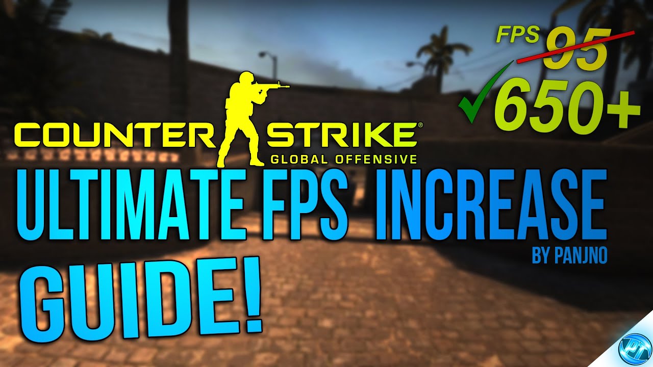 CSGO: Dramatically increase performance / FPS with any setup! (2017) Lag / FPS drop fix - Panjno