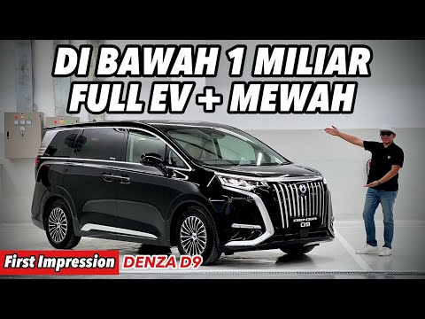 DENZA D9 | MPV Mewah Full Elektrik 600 Km Sekali Charge