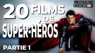 Le top 20 des meilleurs films de super-héros - Partie 1