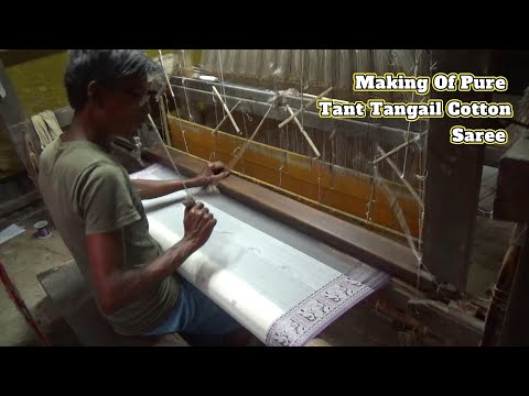 Traditional Bengal's Tant Shilpo/Handmade Pure Cotton Tant Tangail Saree Making By Manual TantPhulia