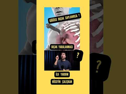 Göğüs Yaralanmalarda İlk yardım? Göğse bıçak saplanırsa ne yapılır? Akciğer delinmesi ilk yardım?