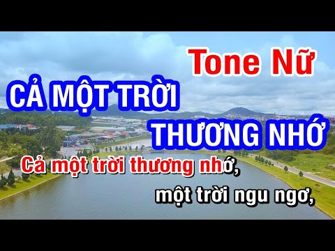 Cả Một Trời Thương Nhớ (Karaoke Beat) –  Tone Nữ | Nhan KTV