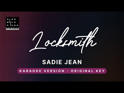 Locksmith – Sadie Jean (Original Key Karaoke) – Piano Instrumental Cover with Lyrics