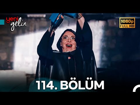 Yeni Gelin 114. Bölüm Full HD