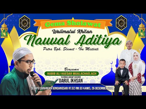 Gema Sholawat Bersama HABIB ALI HAEDAR MUALACHAELACH Di iringi Group Hadroh DARUL IKHSAN