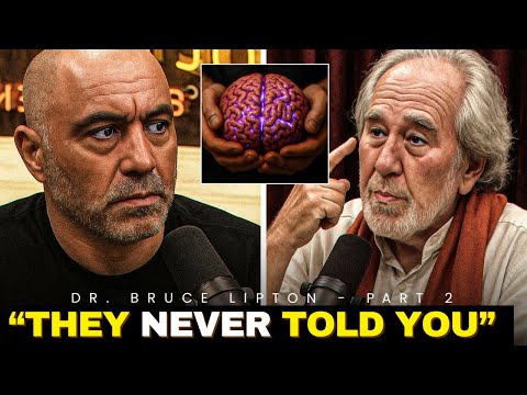 Joe Rogan and Dr. Bruce Lipton EXPOSE The Secret to Bending Reality