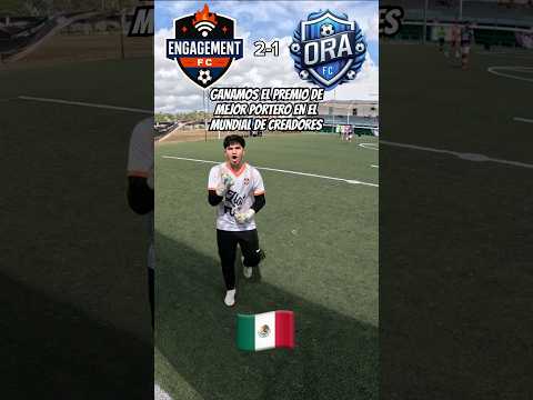 PODEMOS GANAR el MEJOR PORTERO del MUNDIAL de CREADORES | Engagement FC vs Ora FC | Cuartos de final