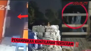 PENAMPAKAN KUNTILANAK TERSERAM ‼️|| 7 PENAMPAKAN PALING MENEGANGKAN