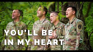 "You'll Be in my Heart" by Phill Collins feat. U.S. Army Chorus Vocalists