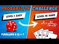 Probability Problems with Dice and Cards
