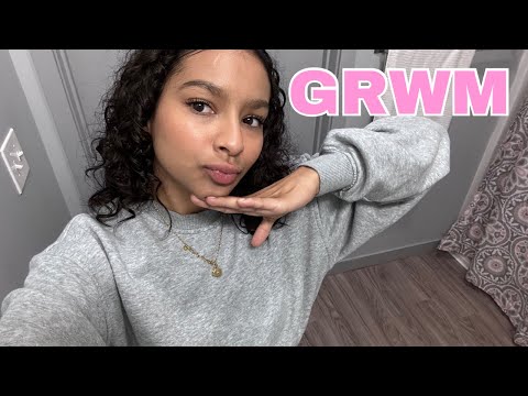 GRWM *like we’re on facetime*