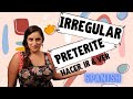 Conjugating Irregular Preterite Verbs in Spanish
