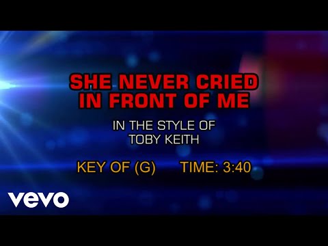 Toby Keith – She Never Cried In Front Of Me (Karaoke)