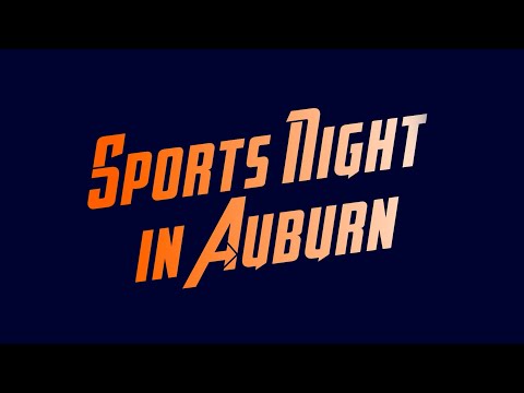 Sports Night in Auburn 4/16