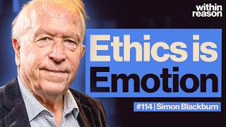 Are Ethics Just Emotions? - Simon Blackburn