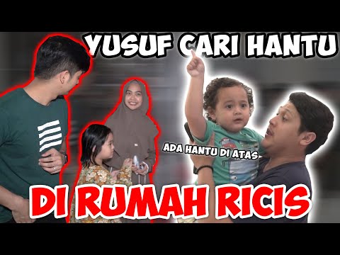YUSUF BISA LIHAT HANTU DI RUMAH RICIS.. Semua Merinding…