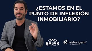 ¿ESTAMOS EN EL PUNTO DE INFLEXIÓN INMOBILIARIO? | Radar Inmobiliario USA
