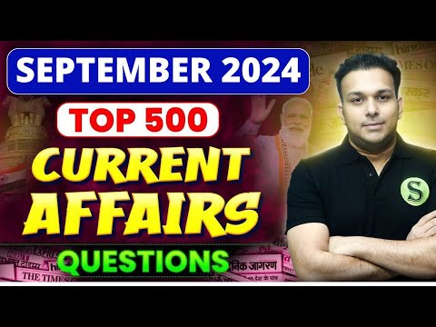 study for civil services quiz PAPA VIDEO SEPTEMBER 2024 current affairs monthly 500 best questions