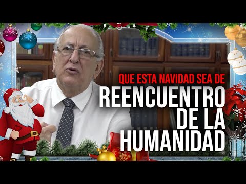 Julián Serulle: "ojalá en éstas navidades surja el gran encuentro de la humanidad"