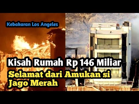 Terungkap Kisah di Balik Rumah yang Selamat dari Kebakaran L.A