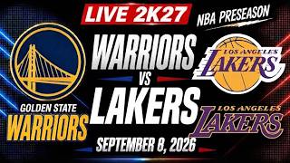 Golden State Warriors vs Los Angeles Lakers | September 8, 2026 | NBA Pre Season NBA 2K27 Simulation