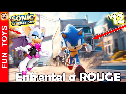 Sonic Generations Remastered #12 🔵 Enfrentei a Rouge e fiz VÁRIOS desafios fugindo do Caminhão!