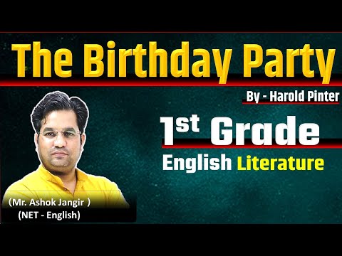 RPSC 1st Grade English Literature, The Birthday Party : Harold Pinter, Part -2 Ashok Jangir Sir