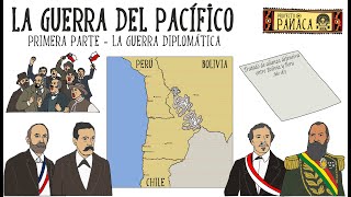 La Guerra del Pacífico: El inicio del conflicto | Las razones de la guerra