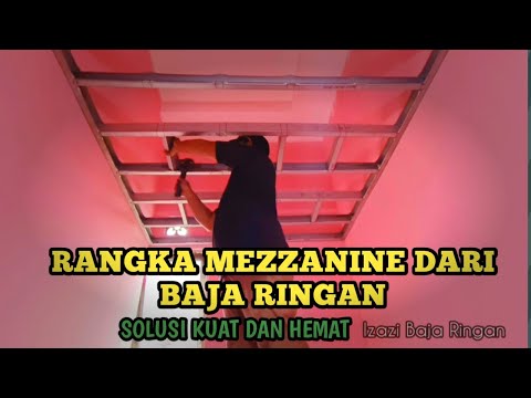 TUTORIAL MEMBUAT MEZZANINE DARI BAJA RINGAN