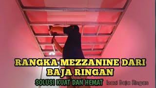 TUTORIAL MEMBUAT MEZZANINE DARI BAJA RINGAN