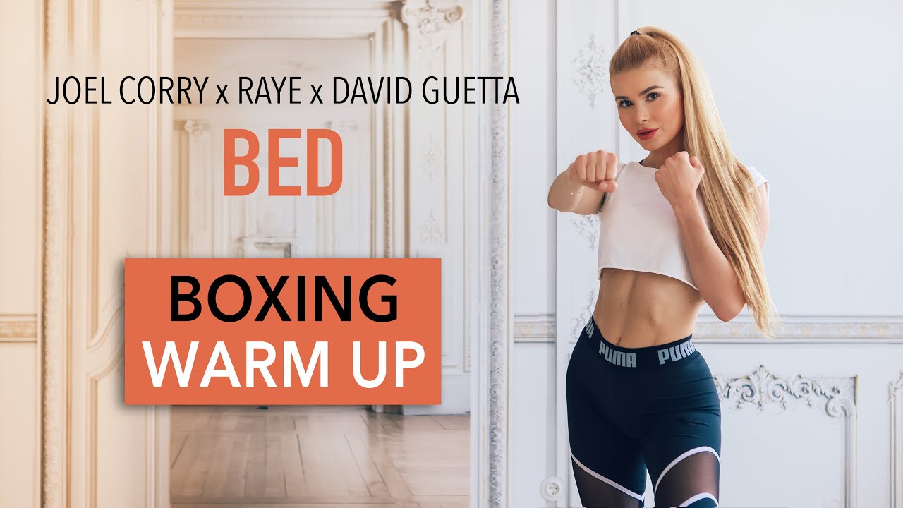 BED - Joel Corry x RAYE x David Guetta / BOXING WARM UP ROUTINE - Pamela Reif