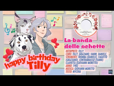 HAPPY BIRTHDAY TILLY 🎂: La Banda Delle Ochette (Tilly) 1978 🎵❤️💙💛😍