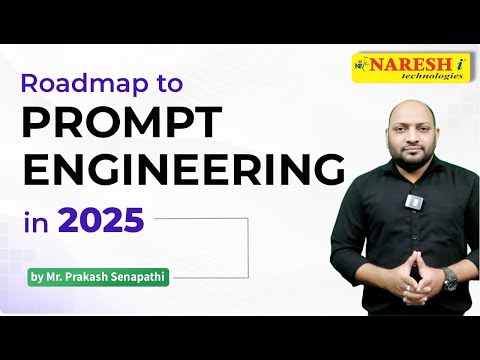 Roadmap to Prompt Engineering in 2025 | NareshIT