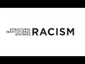 Racial Inequality and Systemic Racism