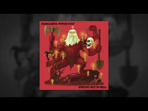 Margarita Witch Cult - Strung Out In Hell (Full Album 2025)