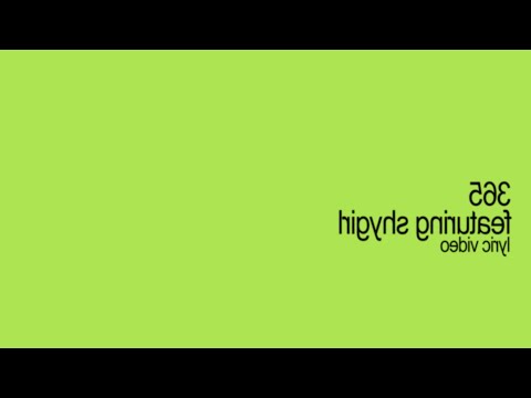 365 featuring shygirl - Fanmade lyric video