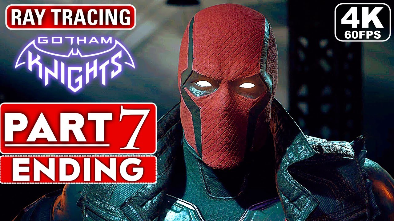 GOTHAM KNIGHTS ENDING Gameplay Walkthrough Part 7