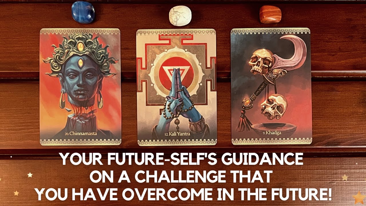 Your Future-Self's Guidance on A Challenge That You Have Overcome in the Future!