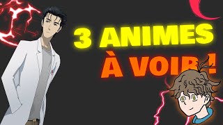 3 ANIMES INCROYABLES À VOIR !