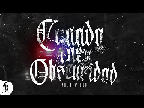 Andrew DDC - Cuando Cae La Obscuridad (Video Oficial)