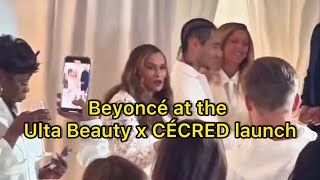 Beyoncé at the Ulta Beauty & CÉCRED launch