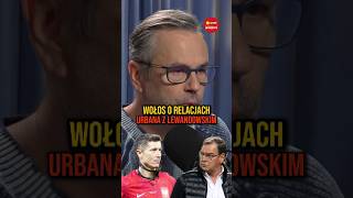 JAKIE SĄ RELACJE MIĘDZY URBANEM A LEWANDOWSKIM? | Ofensywni