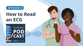 How to Read an ECG Without Panicking | Lecturio Nursing Podcast 8