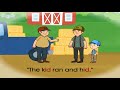 Understanding the Story of Sid and the Kid