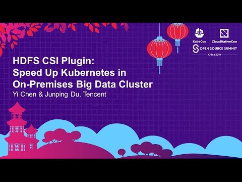 HDFS CSI Plugin: Speed Up Kubernetes in On-Premises Big Data Cluster