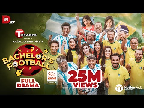 Bachelor's Football | Kajal Arefin Ome | World Cup Special Drama | 2022