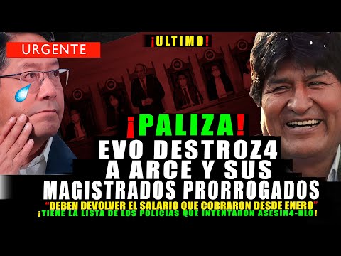 ✅BOMBAZO ¡EVO DA DURA PALIZ4 A ARCE Y SUS MAGISTRADOS AUTOPRORROGADOS!