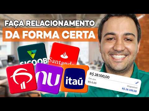 ASSIM QUE SE FAZ! RELACIONAMENTO DE FORMA CORRETA EM QUALQUER BANCO E AUMENTE SEUS LIMITES.