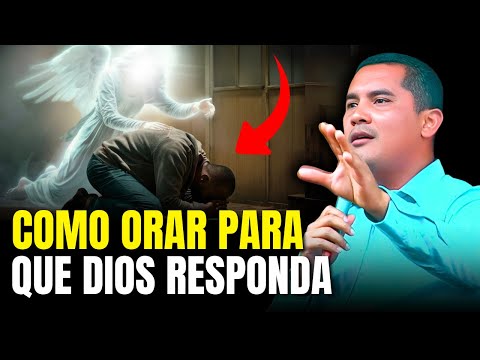 Como orar para que Dios te responda - Carlos Rivas Oficial