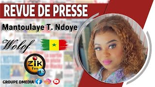 Revue de Presse Wolof Zik FM : vendredi 25 Juillet 2025 avec Mantoulaye Thioub Ndoye